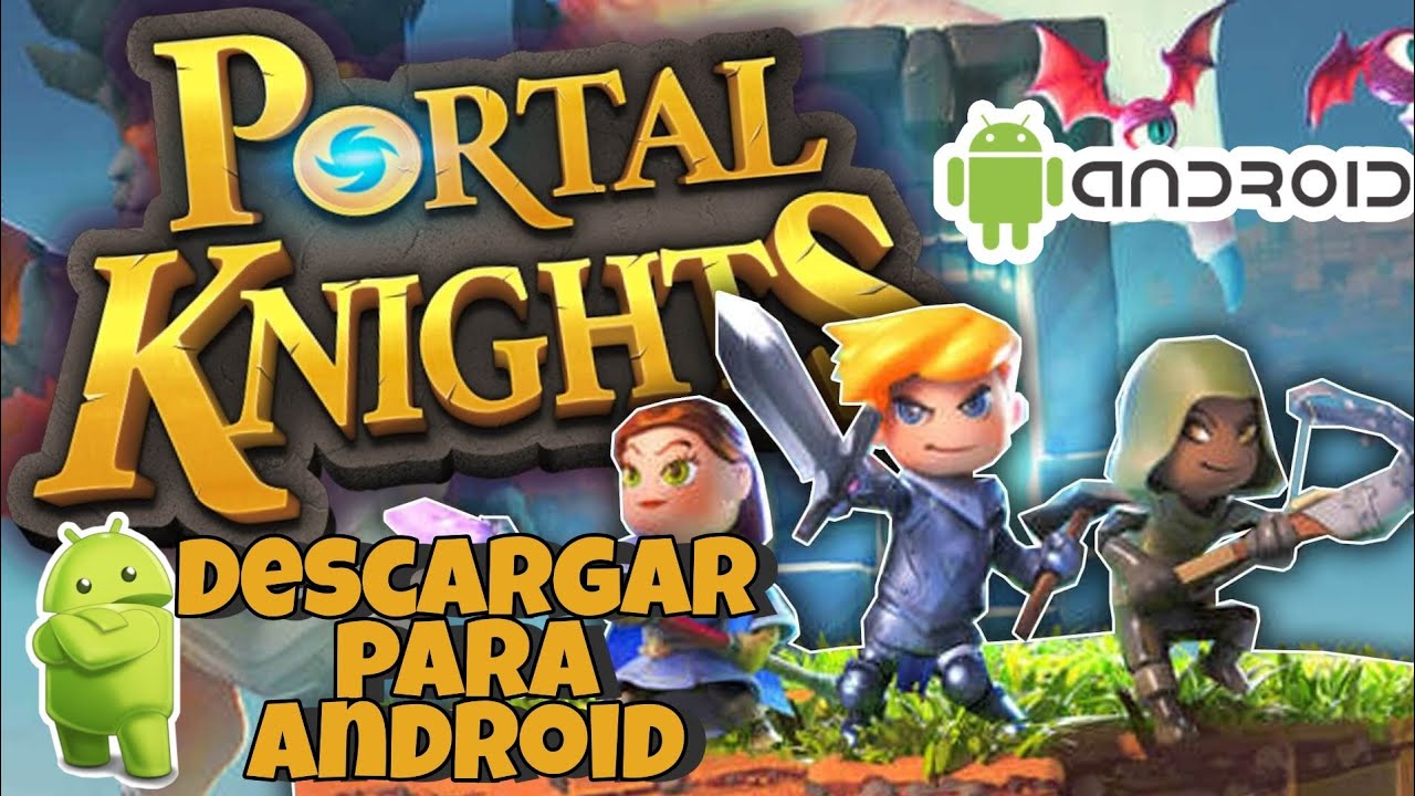 ⬇️PORTAL KNIGHTS V1.5.3 ÚLTIMA VERSION🎮 (APK + OBB) DESCARGALO PARA