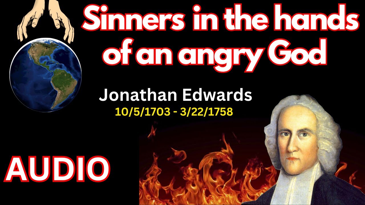 Sinners In The Hands Of An Angry God Classic Audio Sermon By Puritan sinners-in-the-hands-of-an-angry-god-classic-audio-sermon-by-puritan
