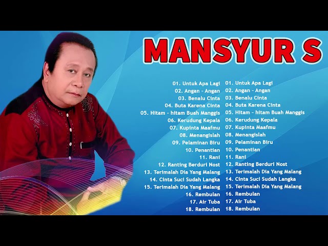 Mansyur S - Untuk Apalagi Original Dangdut Full Album - Lagu Terbaik Dangdut Lawas Nostalgia class=