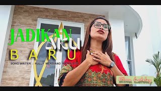 JADIKAN AKU BARU - ELMA LETELAY || Lagu Rohani Worship 2026