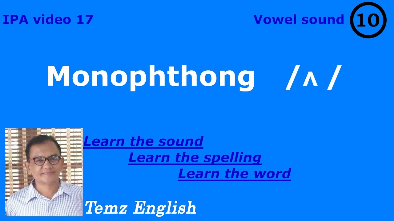 IPA - Vowel - Monophthong - /ʌ / - YouTube