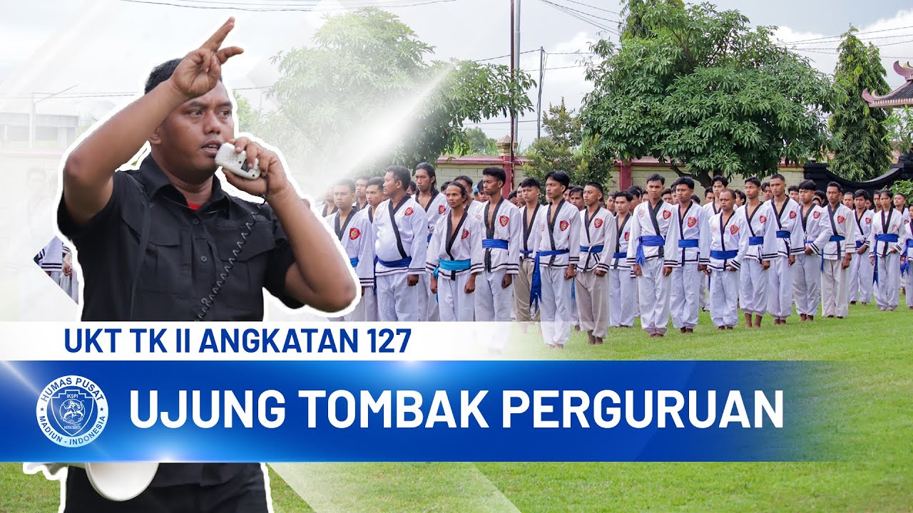 UJIAN KENAIKAN TINGKAT II ANGKATAN 127