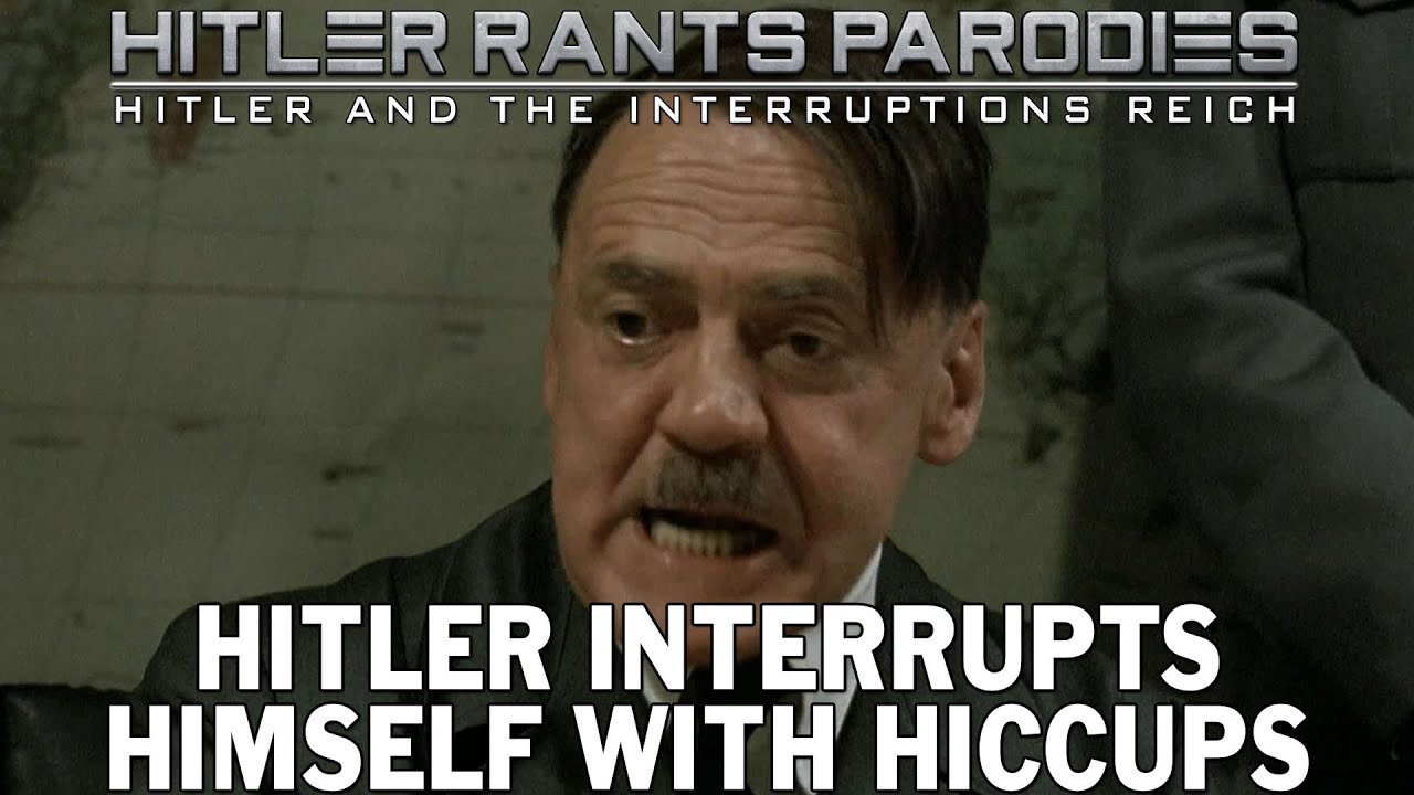 Hitler interrupts himself with hiccups