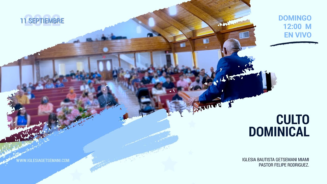 Culto Dominical 11 de Septiembre, 2022 - YouTube