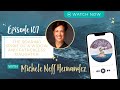 Ep 107 michele neff hernandez  the soaring spirit of a widow and fatherless daughter