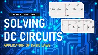 CPA101: Solving DC Circuits (Application of Basic Laws)