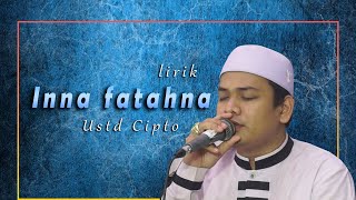 Inna fatahna ustd Cipto - Azzahir - lirik