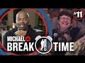 [#11] Blind Spots | Break Time | Michael Jr.