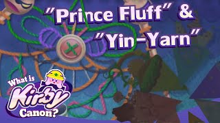 Prince Fluff & Yin Yarn | What is Kirby Canon?