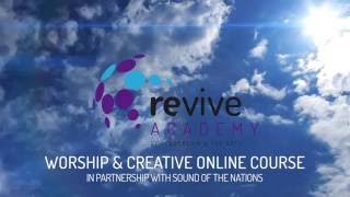 Revive Academy Online Worship & Creative Course