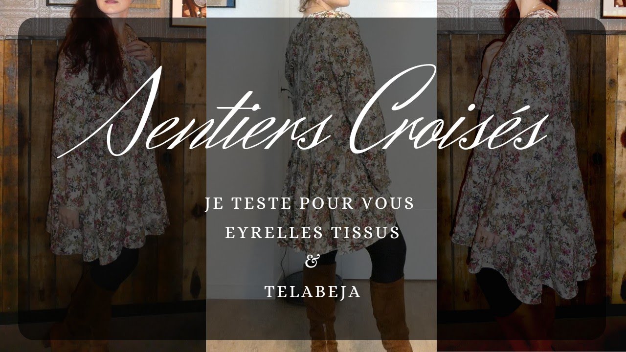 PODCAST COUTURE - Sentiers croisés #2 : Je teste Telabeja avec du tissu de chez Eyrelles Tissus