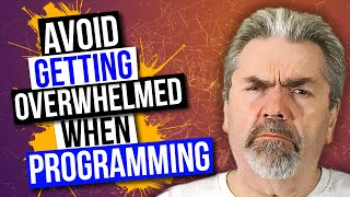 Overwhelmed by Big Projects – How to Tackle New Programming Projects