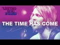 The Time Has Come - Hillsong UNITED - YouTube