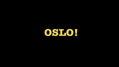 Oslo!