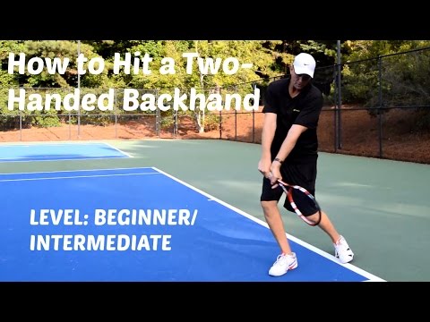 Hit Consistent Two-Handed Backhands