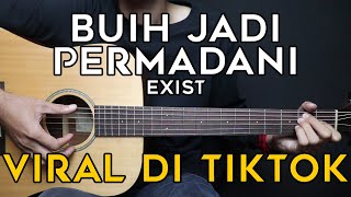 (TUTORIAL GITAR) BUIH JADI PERMADANI - EXIST | Lengkap Dan Mudah