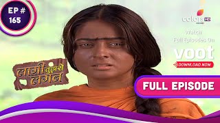 Laagi Tujhse Lagan | लागी तुझसे लगन | Ep. 165 | Nakusha Reveals Her Beauty | नकुशा ने दिखाई असलियत