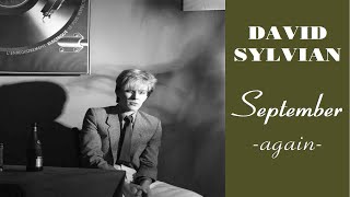 David Sylvian - September (again)