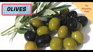 Olives - Go Beyond Just Consuming Olive Oil for Eye, Heart and Weight Loss Benefits