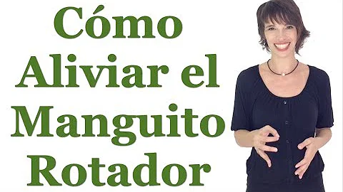 Cmo aliviar el manguito rotador