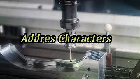 CNC Programming Address Characters Codes Basic