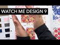 Watch Me Design 9: More Fabric Selection