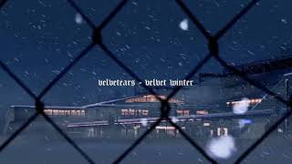 VELVETEARS - Velvet Winter [prod. kryptik] chords