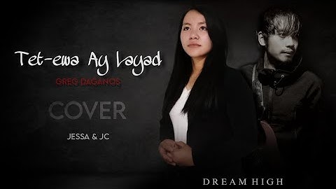 TET-EWA AY LAYAD - Greg Daganos [cover] - JESSA & JC | ONE MUZIC
