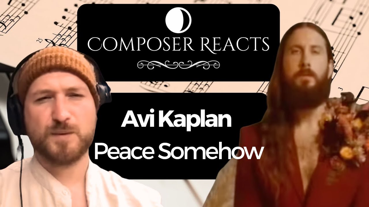 Composer Reacts to Avi Kaplan - Peace Somehow