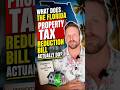 Florida's Property Tax Reduction Bill Explained #realestate #realestatenews #floridarealestate