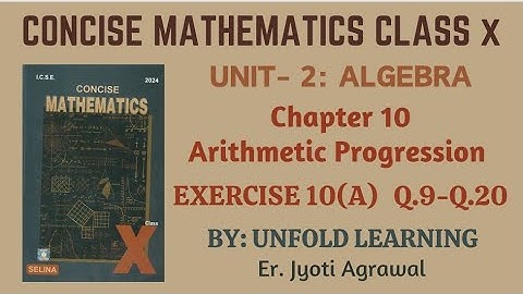 ICSE CLASS 10 || CONCISE MATHEMATICS || ALGEBRA || 10. Arithmetic Progression || Ex10 (A)