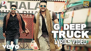Truck - Lyrics Video | G Deep | Album Gadar