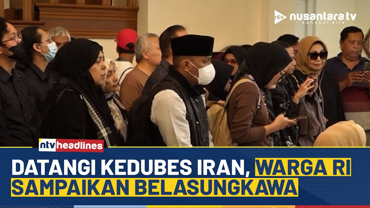 [LIVE] Datangi Kedubes Iran, Warga Indonesia Sampaikan Belasungkawa | NTV HEADLINES