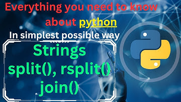 split(), rsplit(), join() methods in python | string manipulation | python tutorial  for beginners