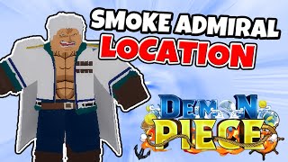 Smoke Admiral Spawn Location in Demon Piece Roblox Resimi