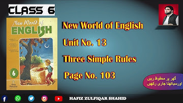 Grade 6 | NEW WORLD OF ENGLISH 6 | Unit 13 Three Simple Rules Page 103