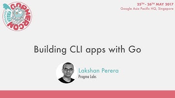 Building CLI apps with Go - GopherCon SG 2017