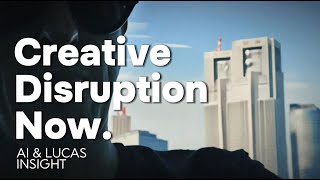 Creative Disruption Brands, Ai, Global Impact