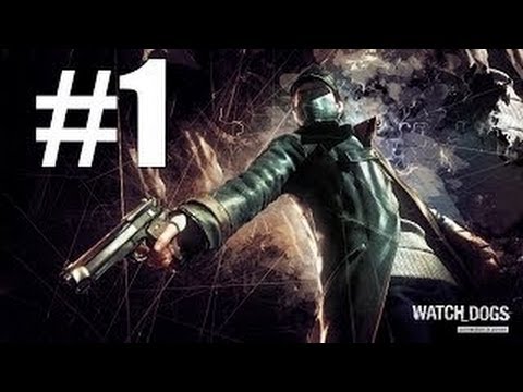 Watch Dogs-Walkthrough Part 1 Xbox 360 gameplay- Blackout