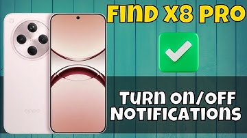 Oppo Find X8 Pro How to Turn On/Off Notifications || Enable / Disable notifications #latest