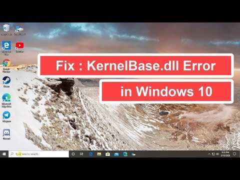 Fix : KernelBase.dll
