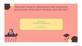 Mini Riset Analisis IPA( Importance Performance Analysis ) || Metode Kuantitatif II   # JUMARIA