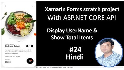 Scratch Project Xamarin forms With ASP.NET CORE API | PART-24