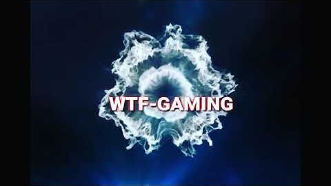 My Gaming intro | WTF GAMING YT