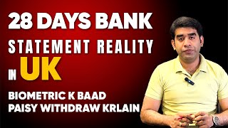 Unveiling the Truth: 28 Days Bank Statement Reality in the UK After Biometric