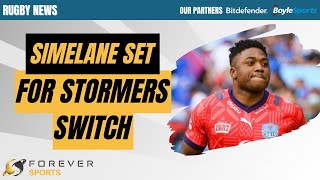 SIMELANE SET FOR STORMERS SWITCH! | Rugby Transfer News