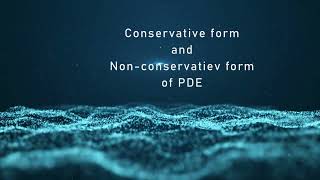 What is the conservative form of a partial differential equation? Is inflow flux = outflow flux?