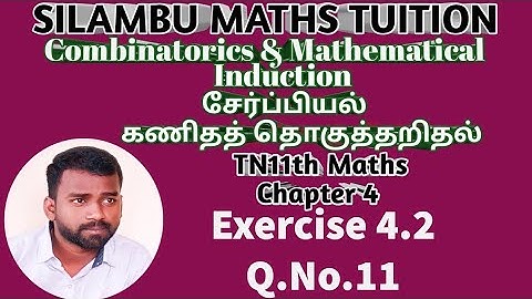 TN11th maths|Exercise 4.2 Q.no.11|Chapter4|Combinatorics & Mathematical induction in tamil