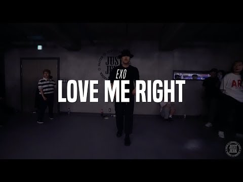 Yehwan Kim Choreo Class | EXO – LOVE ME RIGHT | Justjerk Dance Academy