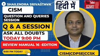 CISM Questions and Query session Today at 9:00PM screenshot 4